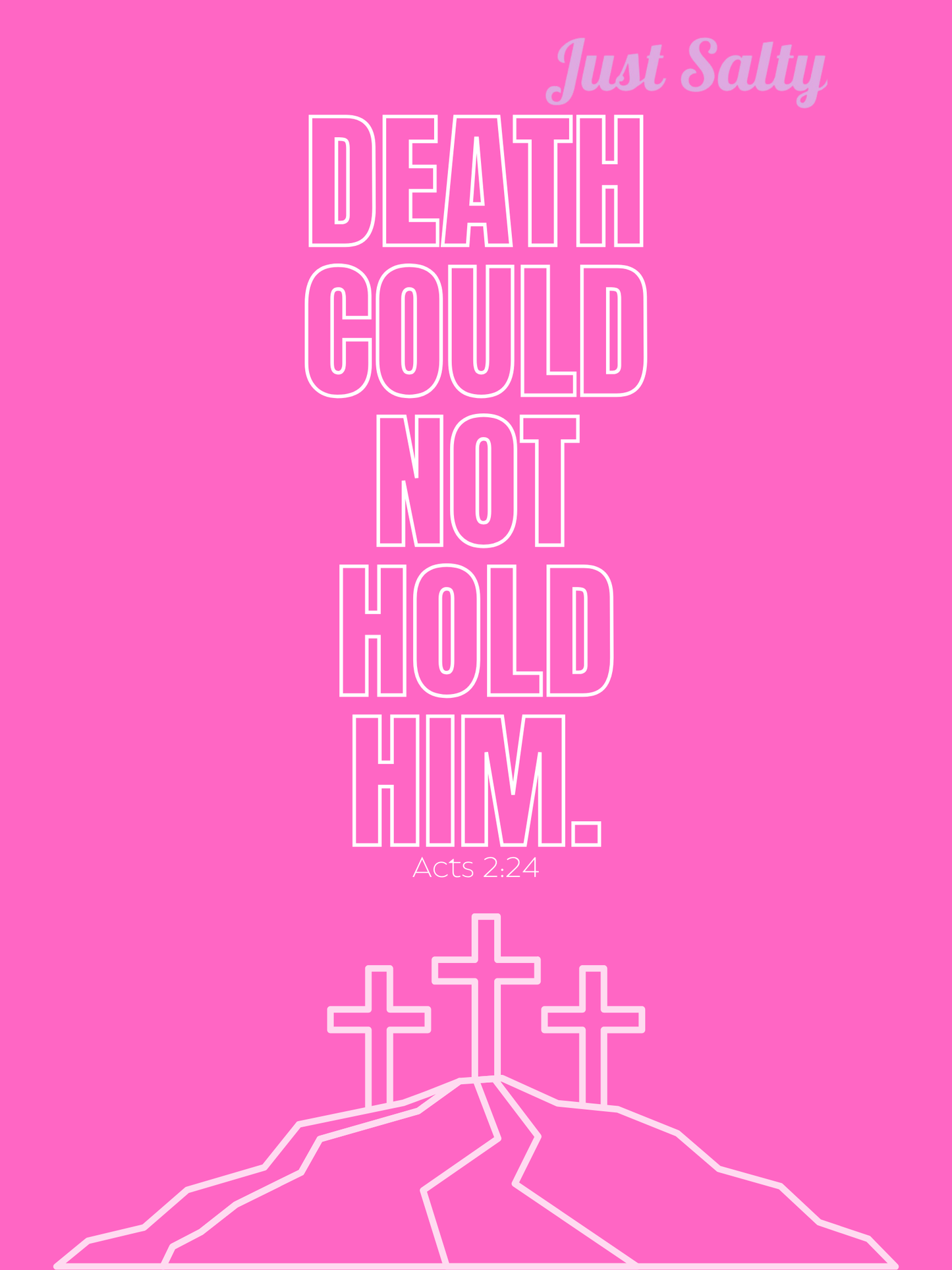 Death Could Not Hold Him - Christian Wall Art (11 Colors)